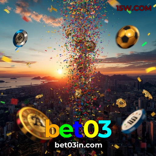 Ganhe Bônus no bet03 | Cassino Online Confiável